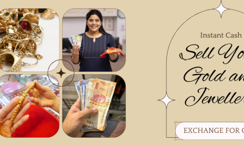 Sell Your Gold and Jewellery for Instant Cash